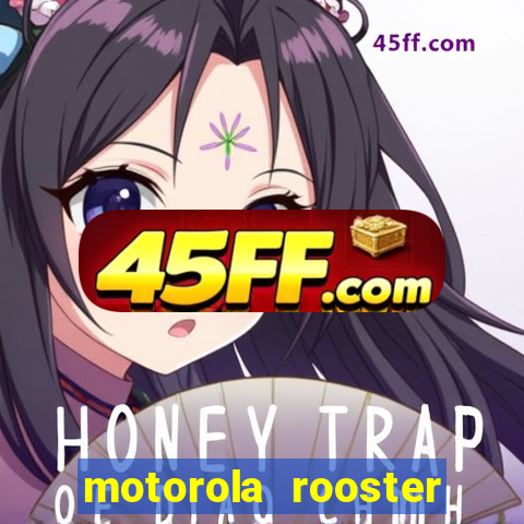 motorola rooster alarm sound download